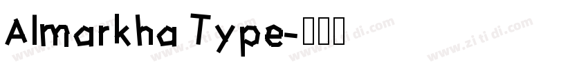 Almarkha Type字体转换